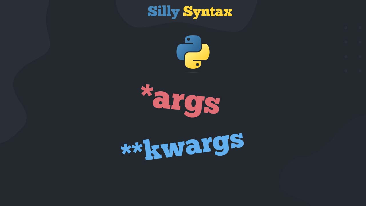 ARGS_KWARGS